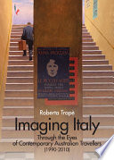 Imaging Italy through the eyes of contemporary Australian travellers (1990-2010)