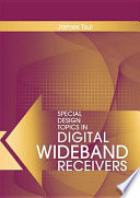 Special design topics in digital wideband receivers