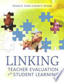 Linking teacher evaluation and student learning