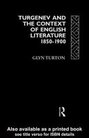 Turgenev and the context of English literature, 1850-1900