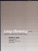 Living chemistry : an introduction to general, organic, and biological chemistry /