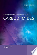 Chemistry and technology of carbodiimides