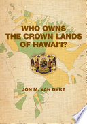 Who owns the Crown lands of Hawaii?