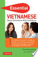 Essential Vietnamese : speak Vietnamese with confidence /