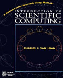 Introduction to scientific computing : a matrix-vector approach using MATLAB /