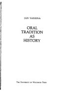 Oral tradition as history /