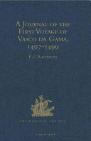 A journal of the first voyage of Vasco da Gama, 1497-1499