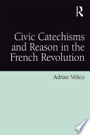 Civic catechisms and reason in the French Revolution