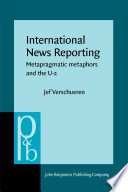 International news reporting metapragmatic metaphors and the U-2 /