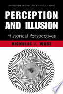 Perception and Illusion Historical Perspectives /