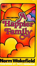You can have a happier family /