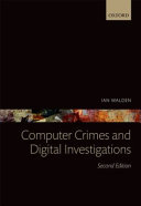 Computer crimes and digital investigations /