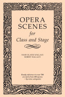Opera scenes for class and stage /