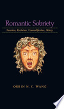 Romantic Sobriety Sensation, Revolution, Commodification, History /
