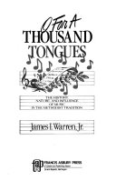 O for a thousand tongues : the history, nature, and influence of music in the Methodist tradition /
