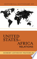 Historical dictionary of United States-Africa relations