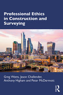 Professional ethics in construction and surveying /