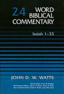 Word Biblical commentary : Isaiah 1-33 /