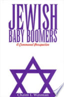 Jewish baby boomers a communal perspective /