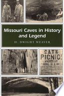 Missouri caves in history and legend