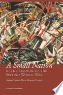 A small nation in the turmoil of the Second World War money, finance and occupation : (Belgium, its enemies, its friends, 1939-1945) /