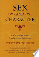 Sex and character an investigation of fundamental principles /