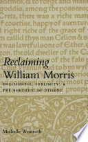 Reclaiming William Morris Englishness, sublimity, and the rhetoric of dissent /