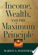 Income, wealth, and the maximum principle