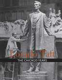 Lorado Taft : the Chicago years /