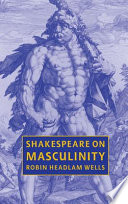 Shakespeare on masculinity