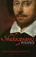 Shakespeare's politics a contextual introduction /