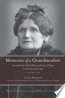 Memoirs of a grandmother scenes from the cultural history of the Jews of Russia in the nineteenth century /