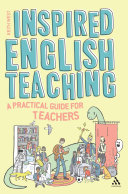 Inspired English teaching a practical guide for teachers /