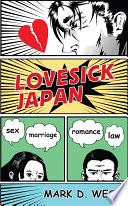 Lovesick Japan sex, marriage, romance, law /