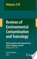 Reviews of Environmental Contamination and Toxicology Volume 210