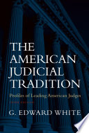 The American judicial tradition profiles of leading American judges /