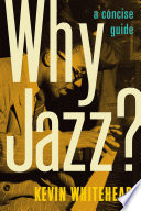 Why jazz? a concise guide /