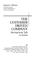 The customer-driven company : moving from talk to action /