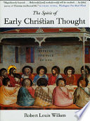 The spirit of early Christian thought seeking the face of God /