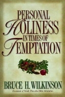 Personal holiness in times of temptation /
