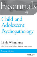 Essentials of child and adolescent psychopathology /