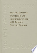 Translation and interpreting in the 20th century focus on German /
