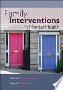 Family interventions in mental health