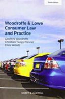 Woodroffe and Lowe consumer law and practice /
