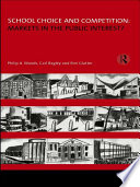 School choice and competition markets in the public interest /