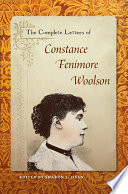 The complete letters of Constance Fenimore Woolson
