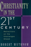 Christianity in the twenty-first century reflections on the challenges ahead /