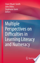 Multiple Perspectives on Difficulties in Learning Literacy and Numeracy