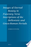 Images of eternal beauty in funerary verse inscriptions of the Hellenistic and Greco-Roman periods
