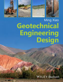 Geotechnical engineering design /